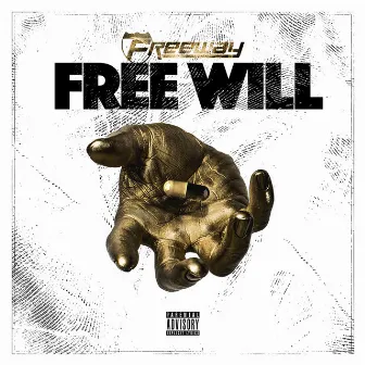 Free Will by Freeway