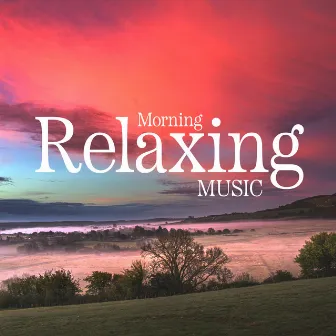 Morning Relaxing Music by Enigma Dream