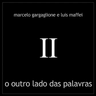 O Outro Lado das Palavras - Cantando a Poesia em Português by Marcelo Gargaglione