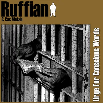 Urge For Conscious Words by Ruffian