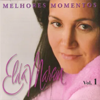 Melhores Momentos, Vol. 1 by Elda Marcon