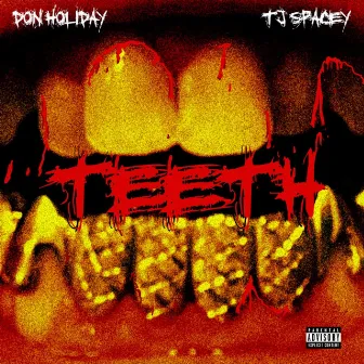 TEETH by Don Holiday