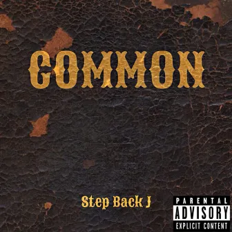 Common by Step Back J