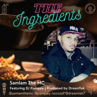 Ingredients by SamIam the MC