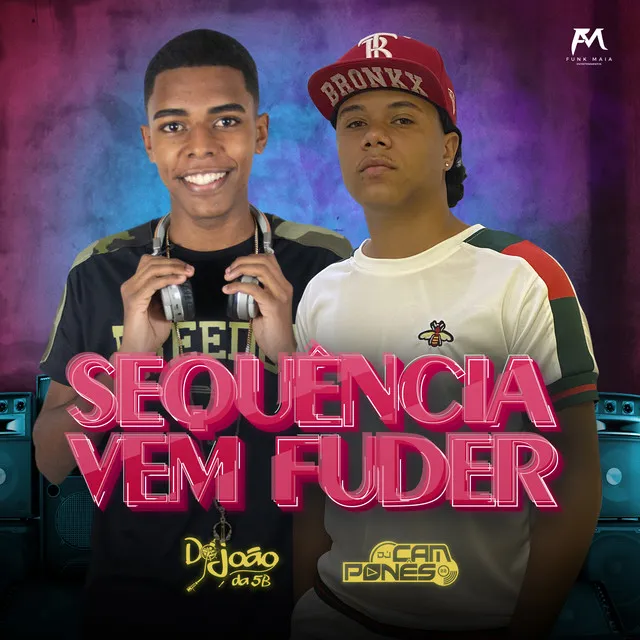 Sequência Vem Fuder