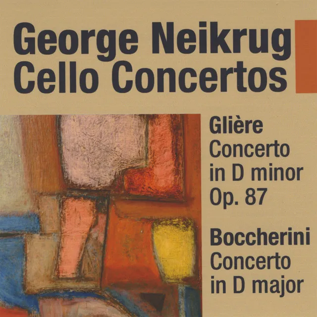 Glière Cello Concerto in D minor, Boccherini Cello Concerto in D major.