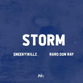 Storm by Raro Don Ray