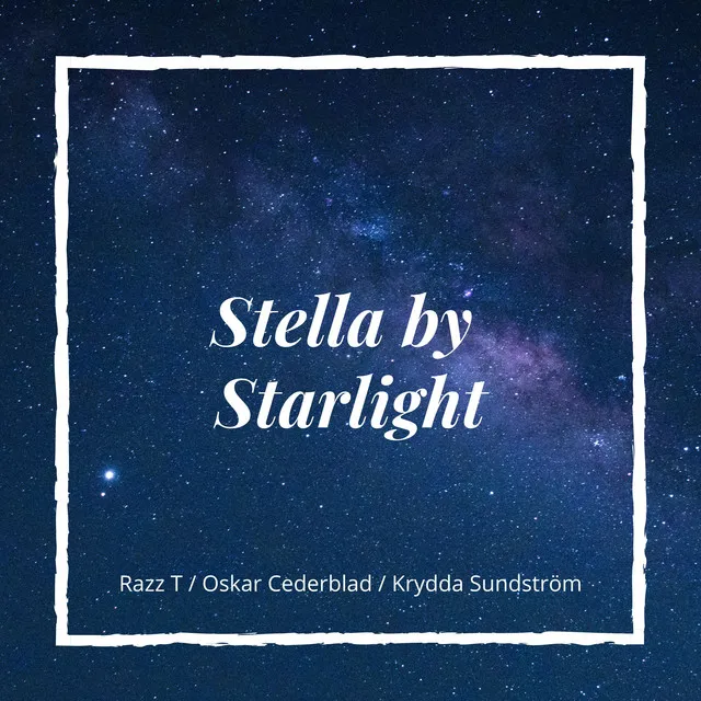 Stella by Starlight