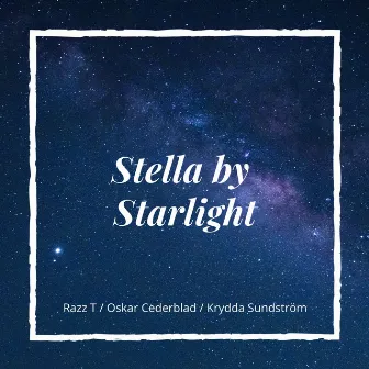 Stella by Starlight by Krydda Sundström