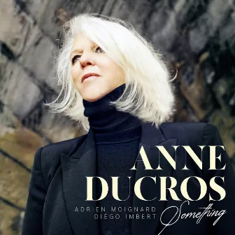 Something by Anne Ducros