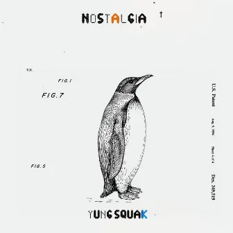 Nostalgia by Yung Squak