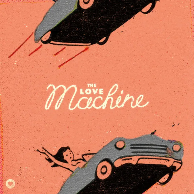 The Love Machine