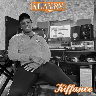 Kiffance by Slayry Abana