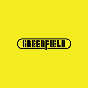 Greenfield by Greenfield