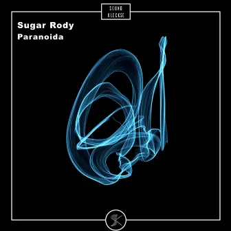 Paranoida by Sugar Rody