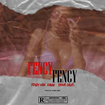 Fency Fency by Fendy Mar