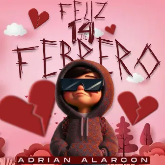 Feliz 14 De Febrero by Adrian Alarcon