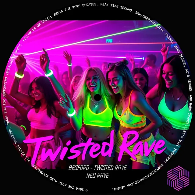 Twisted Rave