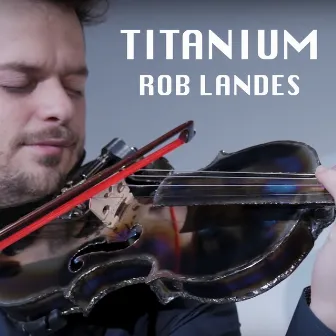 Titanium by Rob Landes