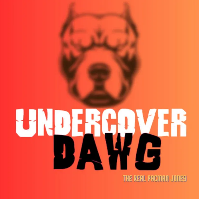 UNDERCOVER DAWG