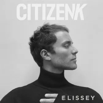 Citizen K by ELISSEY