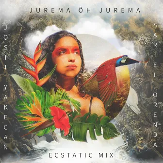 Jurema Ôh Jurema (Ecstatic Mix) by Josii Yakecan