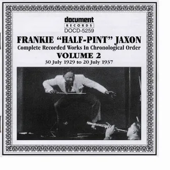 Frankie 'Half-Pint' Jaxon Vol. 2 1926-19309-1937 by Frankie 