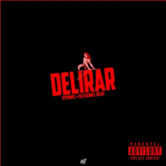 Delirar by VitinMc