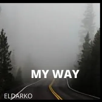 My Way by ELDARKO