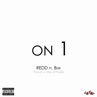 On 1 by ItsREDD