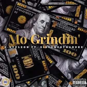 Mo Grindin' by G-Styleon