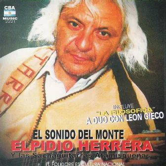 El Sonido del Monte by Elpidio Herrera