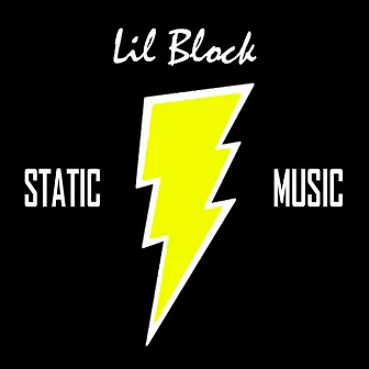 Static Music by LIL BLOCK