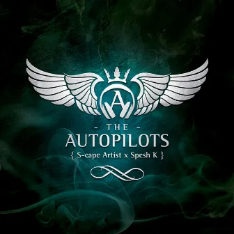 The Autopilots by S-Cape Artist