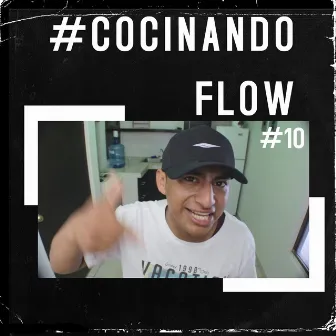 Cocinando Flow #10 by Street Room