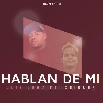 Hablan de Mi by Luis Lega