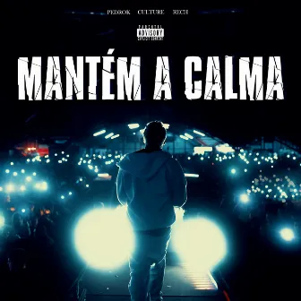 Mantém a Calma by DJ Rech