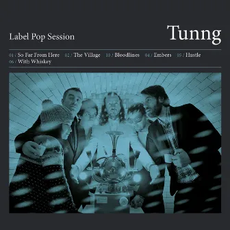 Label Pop Session by Tunng