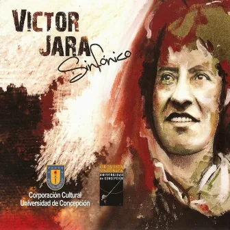 Victor Jara Sinfónico by Orquesta Sinfónica UDEC