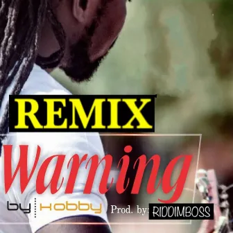 Warning (Remix) by Kobby