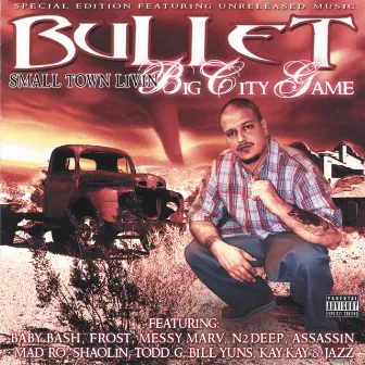 Smalltown Livin' Big City Game/Special Edition by Bullet