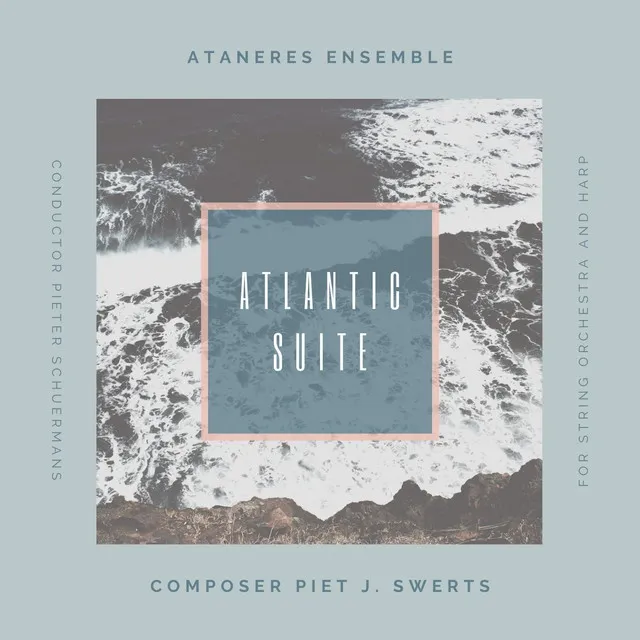 Swerts: Atlantic Suite