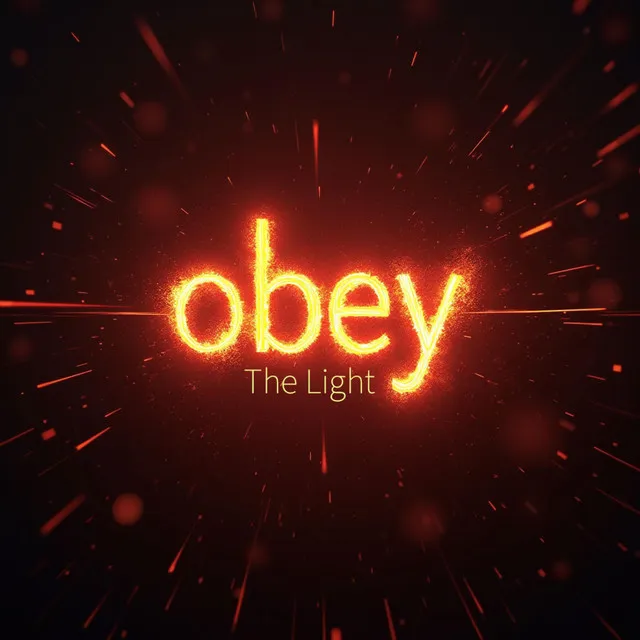 Obey the Light