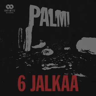 6 Jalkaa by PALMI