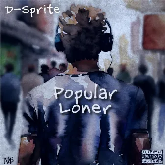 Popular Loner by D-Sprite