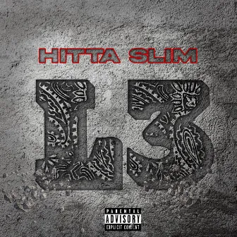 L3 by Hitta Slim