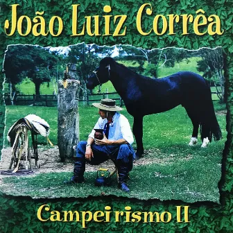 Campeirismo, Vol. 2 by João Luiz Corrêa