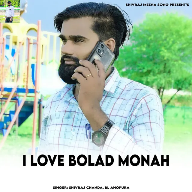 I Love Bolad Monah