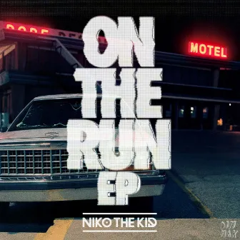 On The Run EP by Niko The Kid