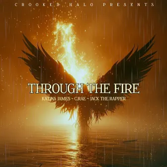 Through The Fire by JACK THE RAPPER